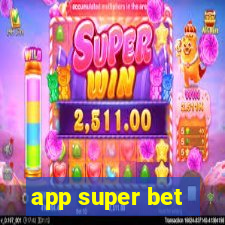 app super bet